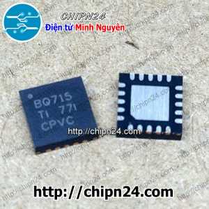 (SOP) IC Dán BQ715 QFN Hàng Tốt (BQ24715RGRR BQ24715)