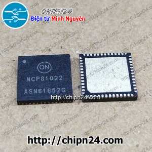 IC Dán NCP81022 QFN Hàng Tốt (NCP81022MNTWG NCP81022N)