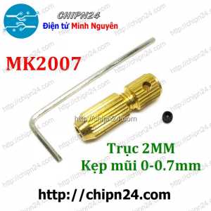 (P164) Đầu Kẹp Mũi Khoan MK2007 (Trục 2mm Kẹp mũi từ 0-0.7mm) (Tặng 1 Cây M3 Mở Lục Giác)