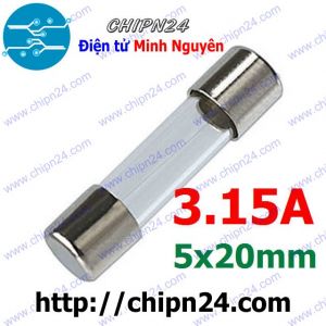 [10 cái] Cầu Chì Ống 5x20mm 3.15A 250V (Cầu chì Ống thủy tinh)