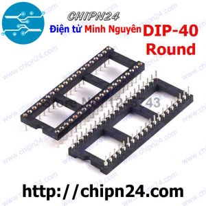 Đế IC 40P Tròn (DIP-40 Tròn) (Đế cắm IC 40 chân Tròn)