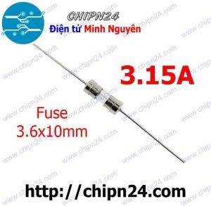 (K399) Cầu Chì 3.6x10mm 3.15A DIP (250V Chân cắm)