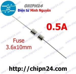 (K399) Cầu Chì 3.6x10mm 0.5A DIP (250V Chân cắm)