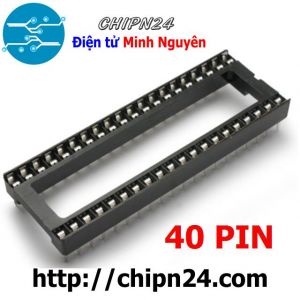 Đế IC 40P (DIP-40) (Đế cắm IC 40 chân)