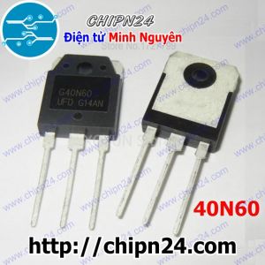 (KT2) IGBT 40N60 TO-247 40A 600V Kênh N (G40N60UFD FGH40N60SFD FGH40N60)
