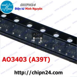 [10 con] (G3.2) Mosfet Dán AO3403 (A39T) SOT-23 2.6A 30V Kênh P (SMD) (3403)
