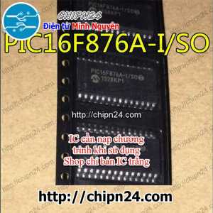 IC Dán PIC16F876A-I/SO SOP-28 (SMD) (PIC 16F876A-I/SO PIC16F876A)