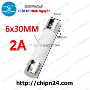 Cầu chì Sứ 6x30mm 2A 250VAC