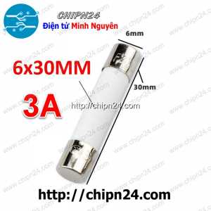 Cầu chì Sứ 6x30mm 3A 250VAC