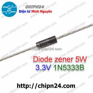 Diode zener 5W 3.3V Hàng Tốt 1N5333B DO-201AE