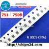 50-con-dien-tro-dan-smd-0805-750r-5-ky-hieu-0805-751 - ảnh nhỏ  1